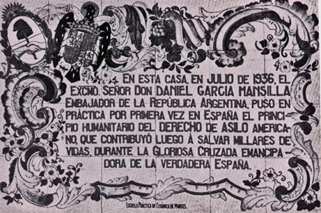 Daniel Garcia Mansilla enbaxadore argentinarraren omenez Zarauzko Aiala etxean 1940an jarri zuten plaka.